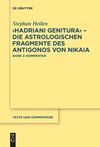 Heilen S.  "Hadriani genitura"  Die astrologischen Fragmente des Antigonos von Nikaia